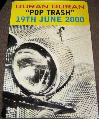 Duran Duran Stunning And Rare U.  K.  Promo Poster For The " Pop Trash " Album 2000
