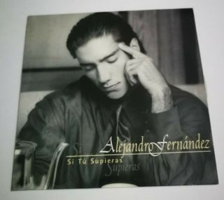 Alejandro Fernandez Si Tu Supieras Very Rare Spanish Promo Cd Single Card Sleeve