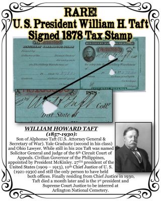 Rare U.  S.  President William H.  Taft Signed 1878 Tax Stamp