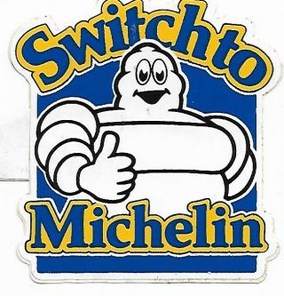 Switch To Michelin Sticker From 1980 Rare