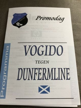 Dunfermline Athletic V Vogido Froendly Netherlands 2005 Rare