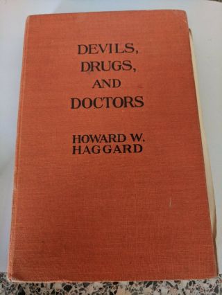 Devils Drugs And Doctors 1931 Us Book On History Of Medicine 1st Edition Rare