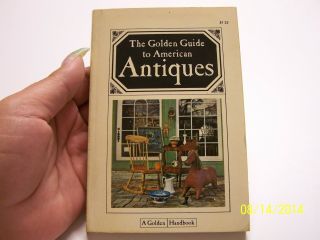 1967 The Golden Guide To American Antiques