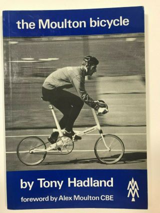 Rare The Moulton Bicycle By Tony Hadland (paperback)