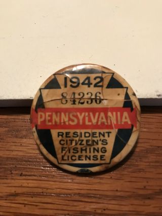 Vintage 1942 Pennsylvania Pa Resident Fishing License Pin Back Button