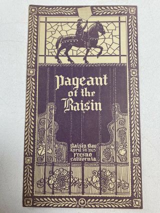 Antique California Raisin Day 1923 " Pageant Of The Raisin " Brochure Fresno Ca
