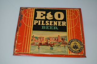 Rare Vintage 1930s E&o Pilsener Beer Metal Sign Pittsburg Brewing Toc