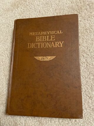 Metaphysical Bible Dictionary - Unity School Of Christianity 1953 Rare Book
