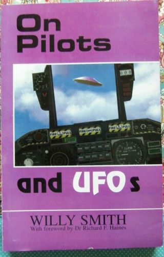 1st Edition Rare " On Pilots And Ufos " Willy Smith Flying Saucers Ufo