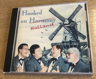 Hooked On Harmony / Holland - Rare Limited Edition Barbershop Quartet Cd