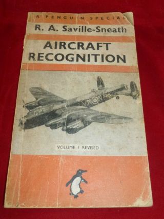 Rare Penguin Ww2 Aircraft Recognition Volume 1 Revised 1943.  R.  A.  Saville - Sneath