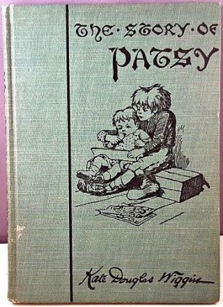 Very Rare 1889 The Story Of Patsy Hardcover Illus Children 