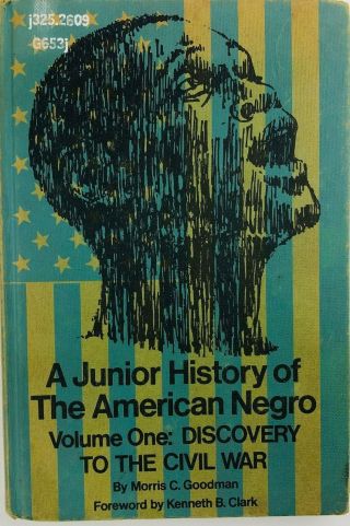 Rare Vintage A Junior History Of The American Negro Vol 1 Discovery Civil War