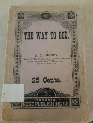 Rare Dwight D.  L.  Moody The Way To God 1884 Sermons Canadian Edition
