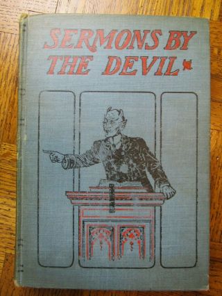 Rare Book 1904 Sermons By The Devil By Rev.  W.  S.  Harris Satan Guidebook