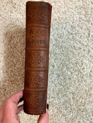 OUR NAVAL WAR WITH SPAIN PUBLISHED 1898 RARE JAMES RANKIN YOUNG 3