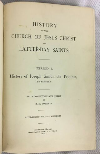 1902 1st Edition Mormon Lds Antique " History Of The Church " Vol 1 Smith Roberts