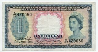 Malaya & British Borneo 1 Dollar Banknote 1953 Qeii As Pictured Rare