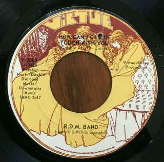Rare Northern Soul Funk 45 - R.  D.  M.  Band How Can I Get In Touch With You Virtue