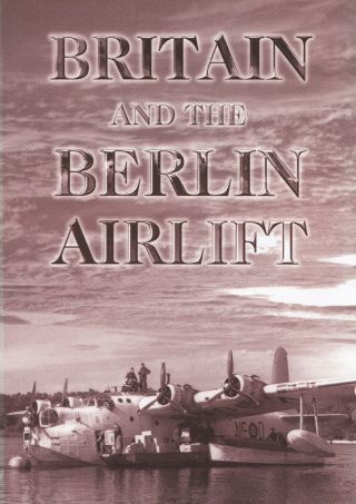 Britain And The Berlin Airlift - Rare
