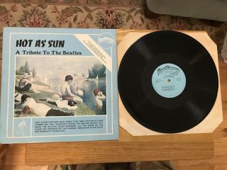 Hot As Sun A Tribute To The Beatles Lp By The Marauders Rare Records
