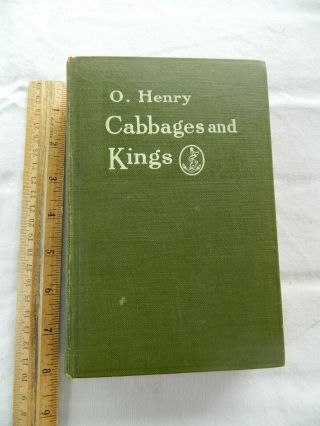 Cabbages And Kings By O.  Henry / 1904/ Al Burt Co.  Hardcover Antique