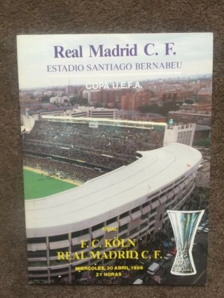 1986 Uefa Cup Final Programme Real Madrid V Koln Rare Vgc