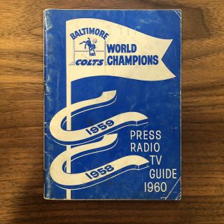 Baltimore Colts Rare 1958 1959 1960 Nfl Champions Press Radio Tv Guide