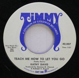 Country Rare Nm 45 Kathy Davis - Teach Me How To Let You Go / A Girl In Love On
