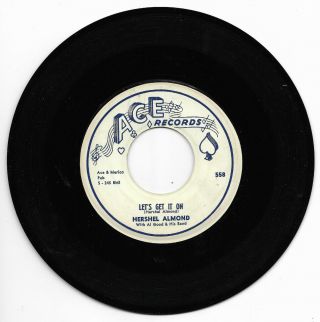 Hershel Almond - Ace 558 Rare Rockabilly Teen 45 Rpm Let 