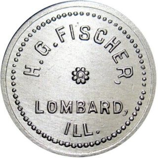 1909 Lombard Illinois Good For Token H G Fischer Rare Town Unlisted Not On Tc