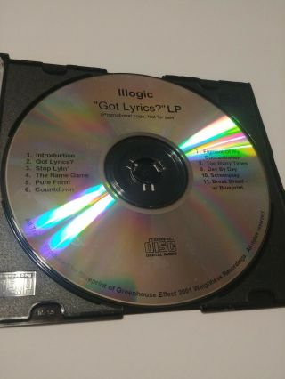 Illogic Got Lyrics? Lp Promo Greenhouse Effect 2001 Cd Extremely Rare