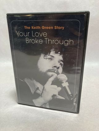 Your Love Broke Through: The Keith Green Story Dvd,  2002 Rare Oop Sparrow Gospel