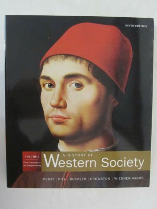 A History Of Western Society,  Volume I - From Antiquity To The Enlightenment