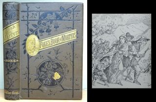 1887 Foxes Book Of Martyrs Rare Illustrated Edition Antique Book Persecution