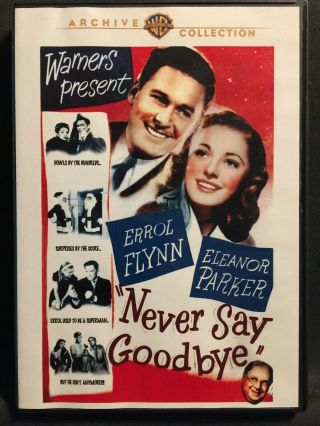Rare Never Say Goodbye - Dvd - 1946 Errol Flynn Eleanor Parker Wb Archives