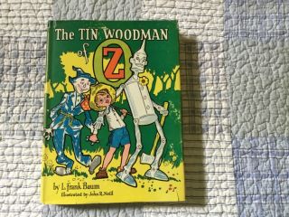 The Tin Woodman Of Oz Book L.  Frank Baum 1918 Dust Jacket John R.  Neill Rare