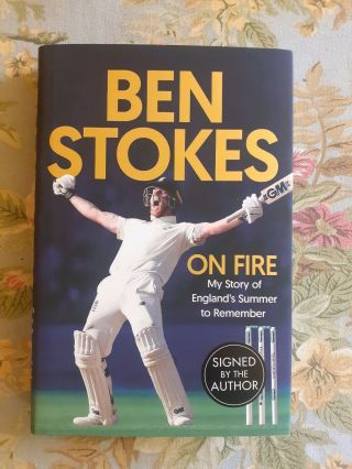 Ben Stokes Signed Hardback On Fire Special First Edition Cricket Rare