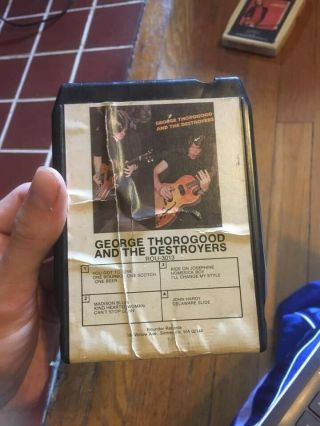 George Thorogood And The Destroyers Rou - 3013 8 Track Tape Rare