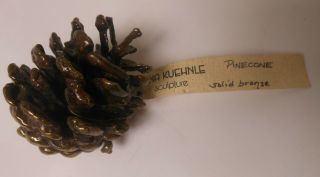 Vintage Bronze Sculpture Life Size Pinecone " Dyna Kuehnle " Artist