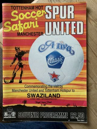 Tottenham V Manchester United 1982/83 (2 Matches In Swaziland,  Rare Insert)