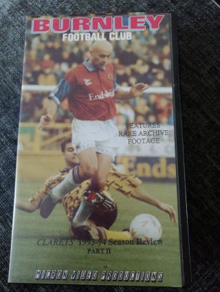 Burnley Football Club 1993 - 94 Season Review Part 2 Rare Footage Vhs Pal Video