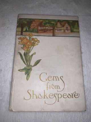Gems From Shakespeare (william Shakespeare) Rare 1920’s Book