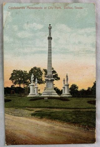 Antique Postcard 1908 Confederate Monuments At City Park Dallas Texas