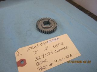 Atlas Craftsman 10 " 12 " Lathe 32 Tooth Gear