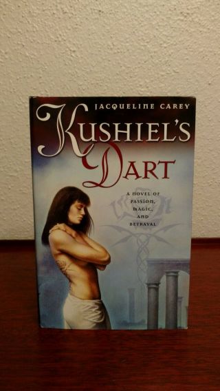 Rare Hardcover Jaqueline Carey Kushiel 