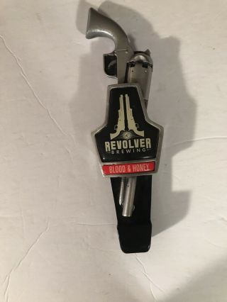 Revolver “blood And Honey” Beer Tap Handle Extremely Rare