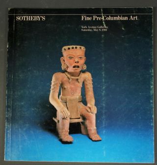Sothebys Fine Pre - Columbian Art Ny May 1981 With Prices