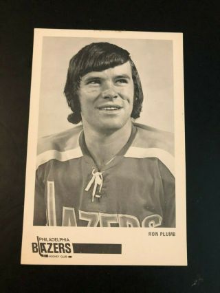 Rare 1972/73 Ron Plumb Philadelphia Blazers Team Issue Photo Postcard Wha