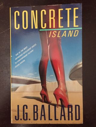 Concrete Island By J.  G.  Ballard